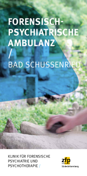 Forensisch-Psychiatrische Ambulanz Bad Schussenried Flyer