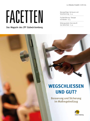 Facetten - Juli 2025 - Wegschließen und gut? Besserung und Sicherung im Maßregelvollzug