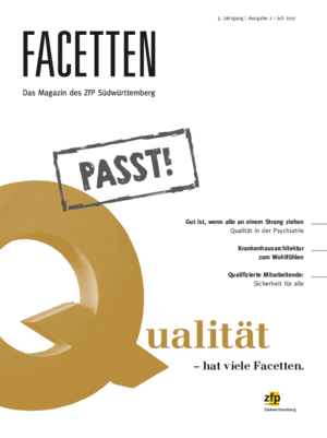 Facetten - Juli 2017 - Qualität hat viele Facetten Facetten - Juli 2017 - Qualität hat viele Facetten
