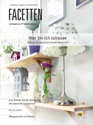 Facetten - Dezember 2015 - Wohnen für psychisch kranke Menschen Facetten - Dezember 2015 - Wohnen für psychisch kranke Menschen