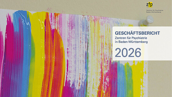 Das Bild zeigt bunte Farbstreifen auf grauem Grund - es handelt sich um das Cover des Geschäftsberichts 2026 der ZfP-Gruppe Baden-Württemberg.